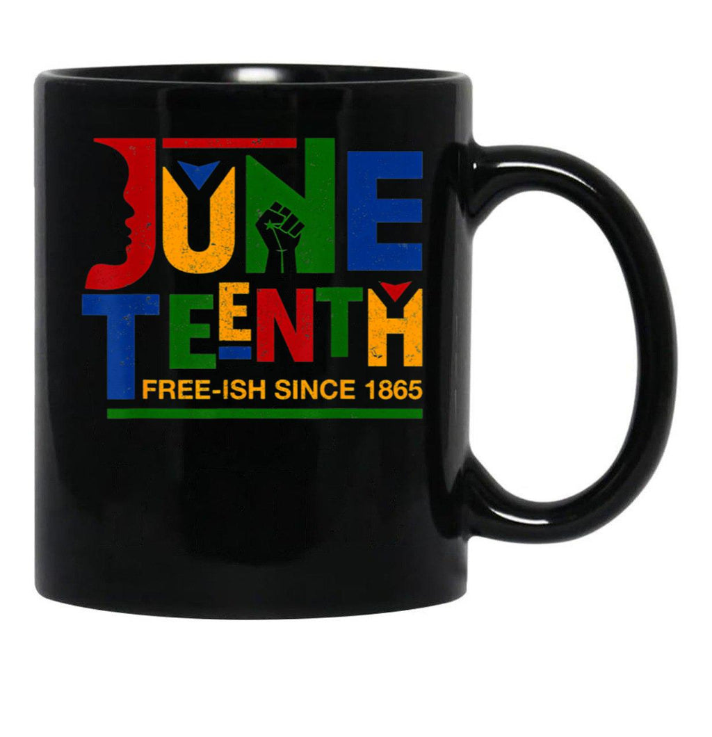 Juneteenth Free-Ish Since 1865 Celebration Black Month Black Coffee Mug - Black