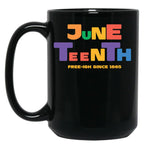 Juneteenth Free-Ish Since 1865 Colorful Black Coffee Mug