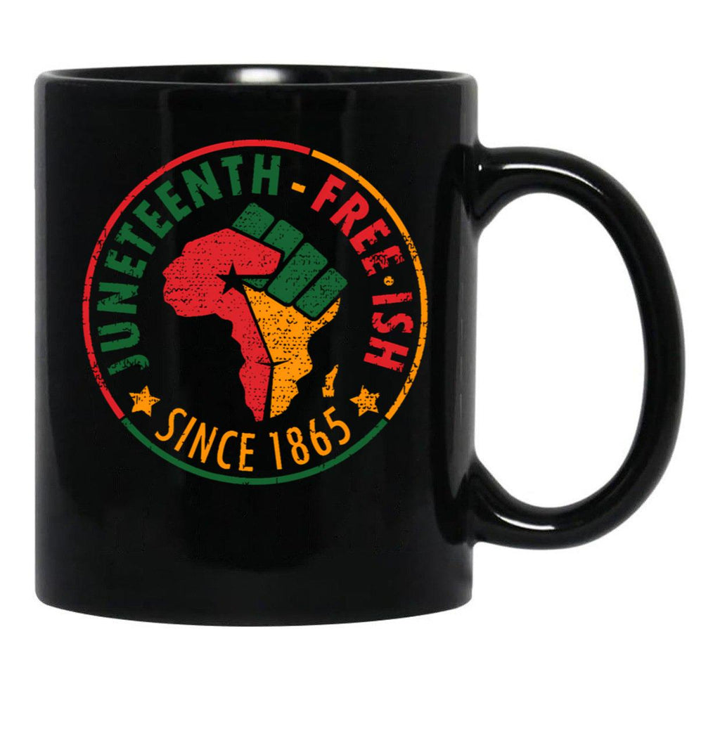 Juneteenth Free-Ish Since 1865 Is Perfect For The African American Black Coffee Mug - Black