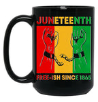 Juneteenth Free-Ish Since 1865 June African American History Black Coffee Mug