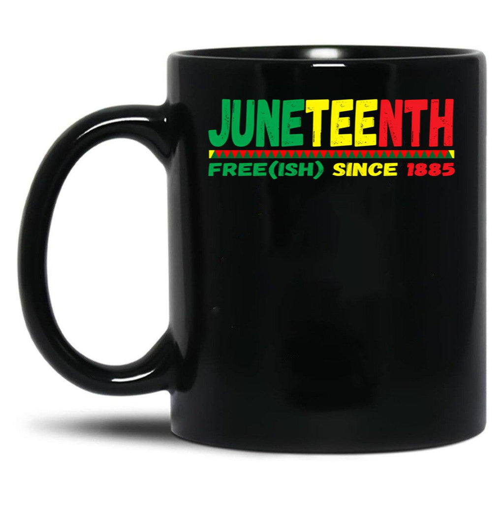 Juneteenth Free(Ish) Since 1865 Black History Black Coffee Mug