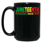 Juneteenth Free(Ish) Since 1865 Black History Black Coffee Mug