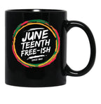 Juneteenth Freeish Black Coffee Mug - Black