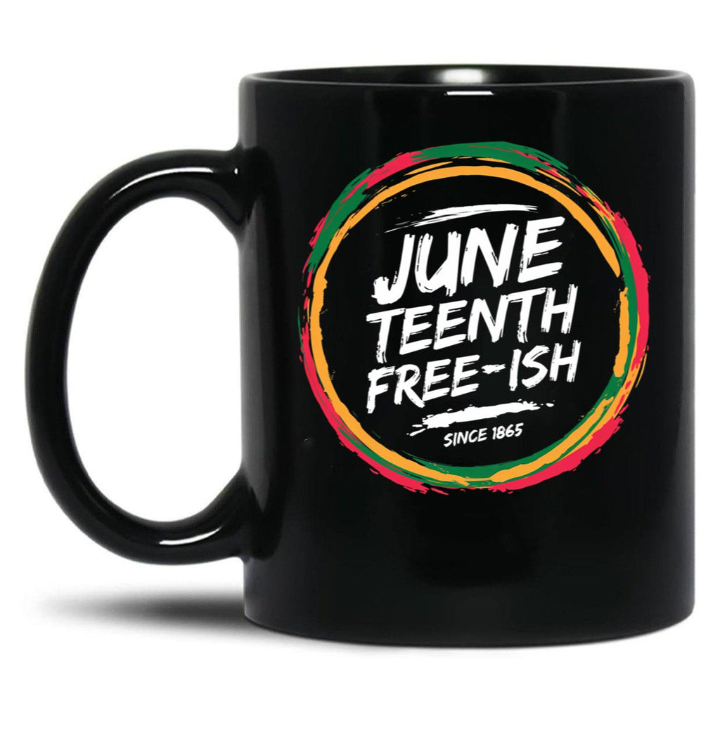 Juneteenth Freeish Black Coffee Mug