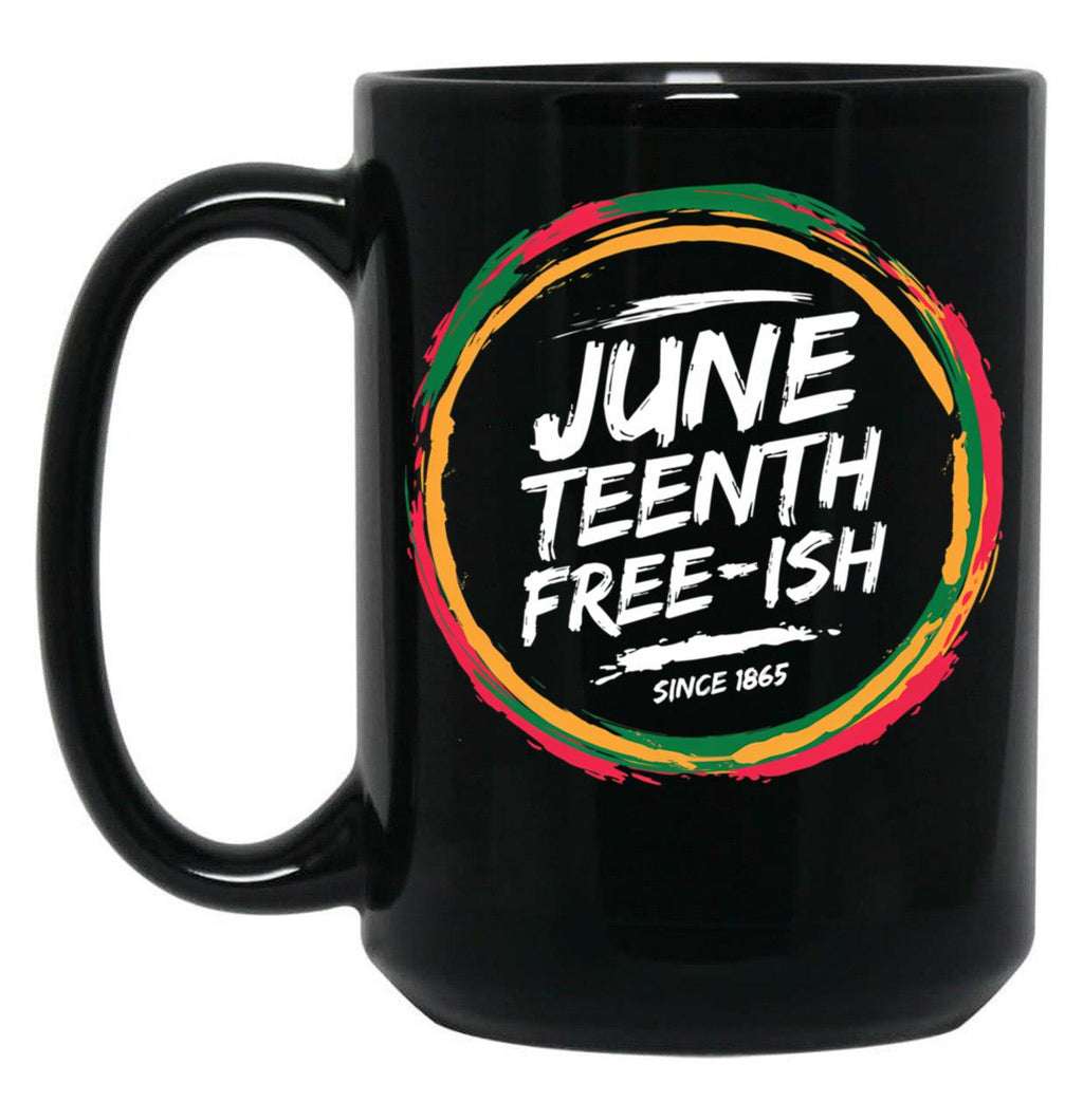 Juneteenth Freeish Black Coffee Mug