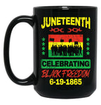 Juneteenth June 19Th Celebrating Black Freedom Black Coffee Mug