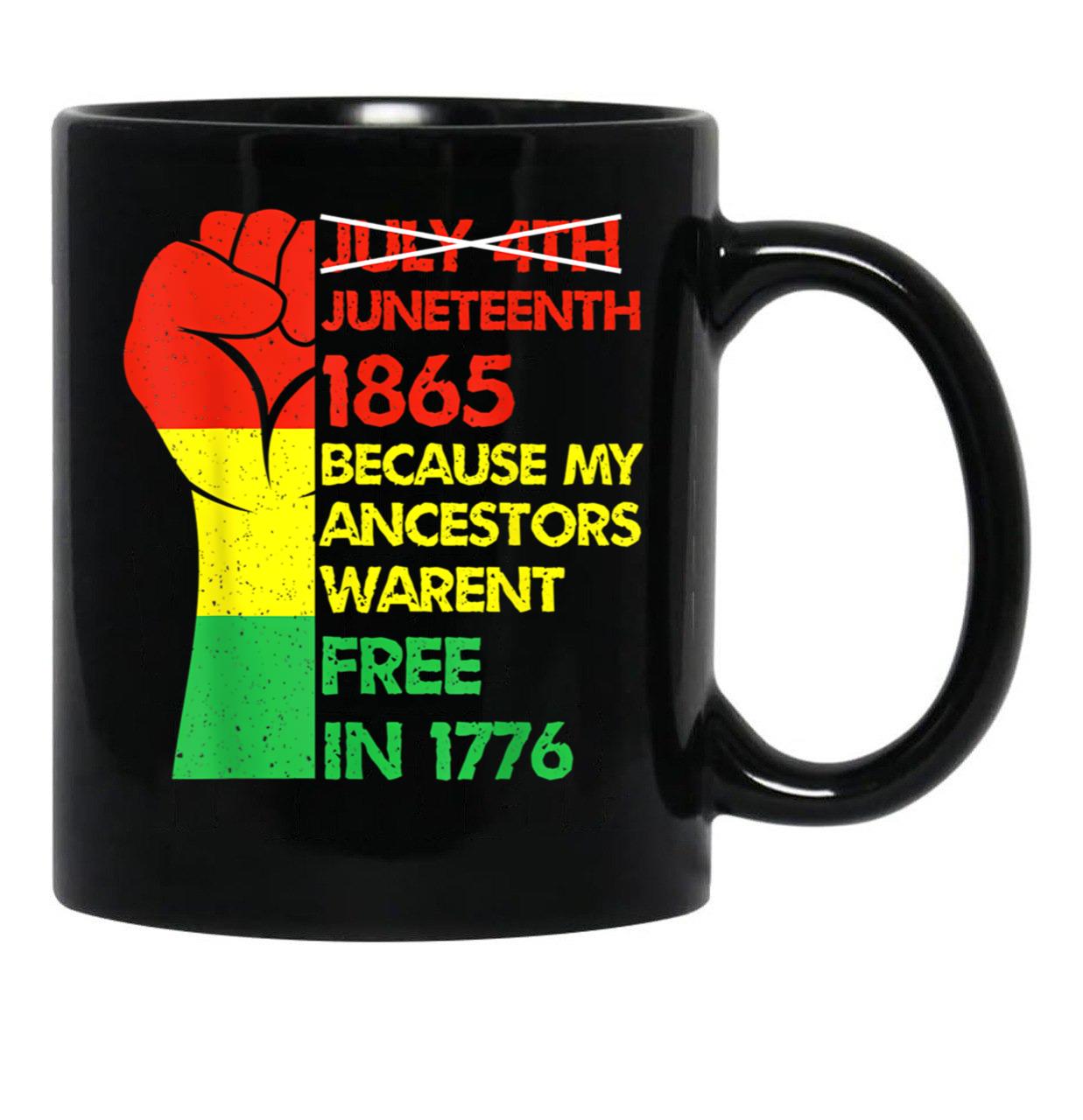 Juneteenth My Ancestors Free Black African Flag Pride Fist Black Coffee Mug - Black