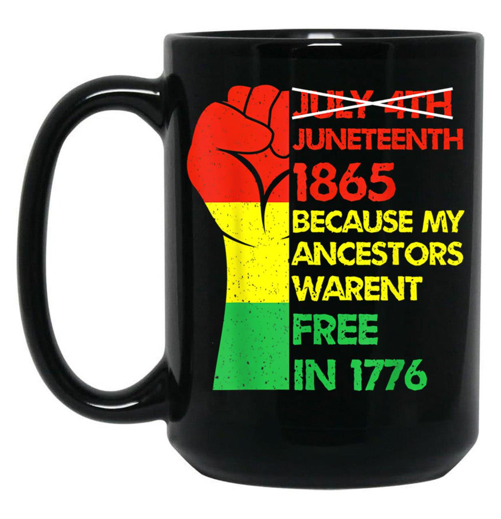 Juneteenth My Ancestors Free Black African Flag Pride Fist Black Coffee Mug