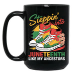 Juneteenth Pride Design - Steppin Into Freedom Like My Ancestors Black Coffee Mug