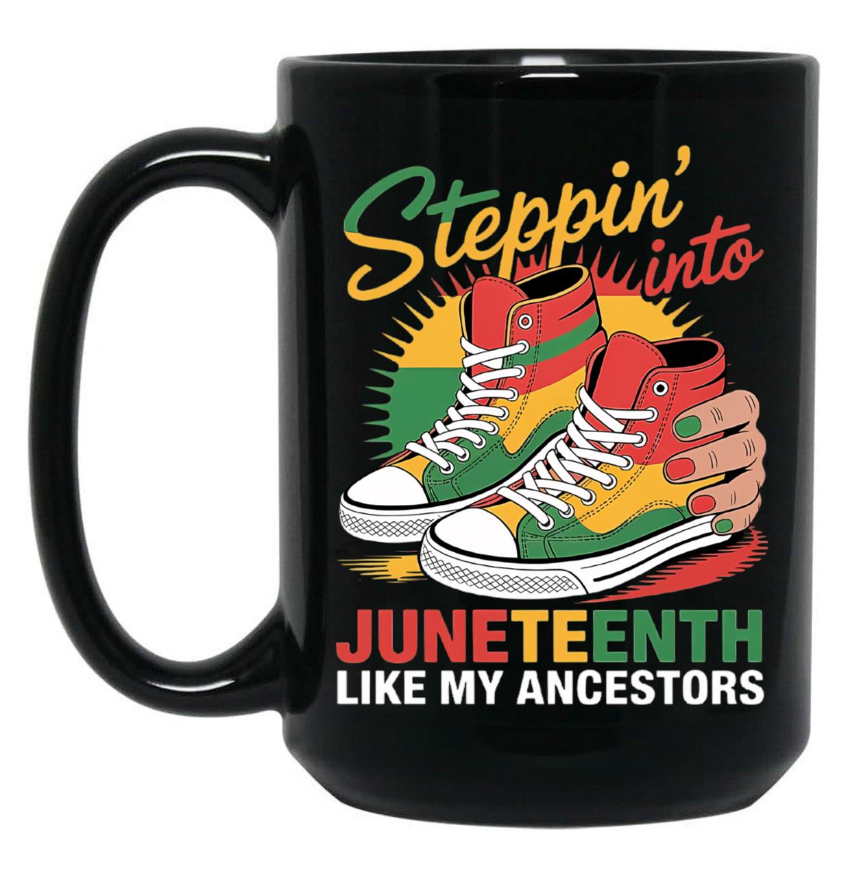 Juneteenth Pride Design - Steppin Into Freedom Like My Ancestors Black Coffee Mug