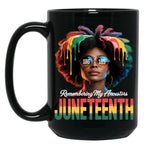 Juneteenth Remembering My Ancestor Freedom African Women Black Coffee Mug