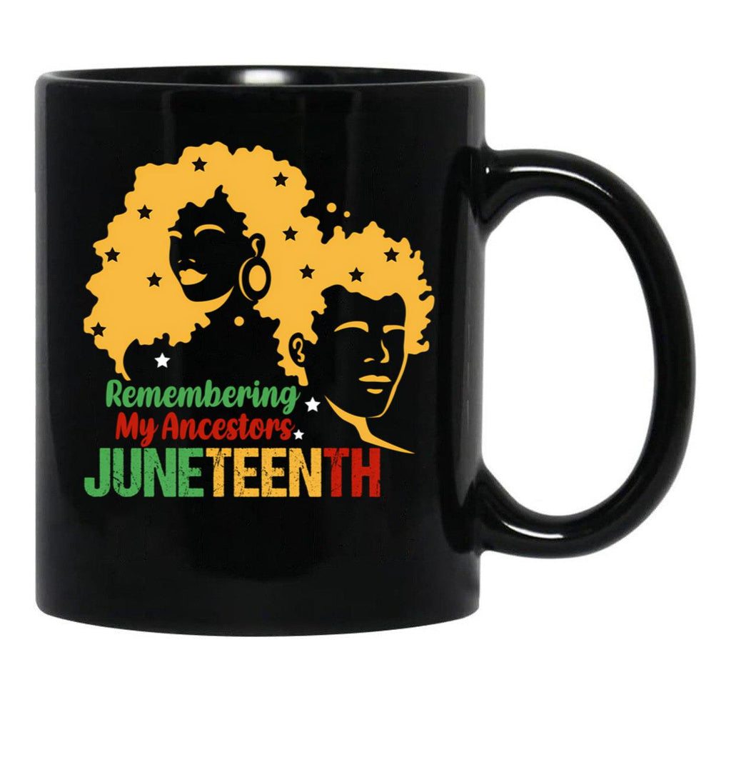 Juneteenth Remembering My Ancestors Juneteenth Gifts Black Coffee Mug - Black