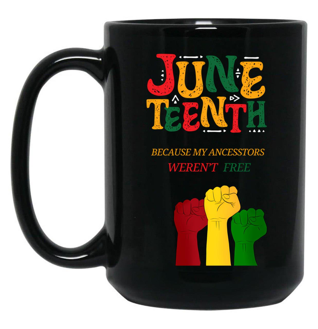 Juneteenth Mug Black History Month Mug Juneteenth Day Freedom Day Black Coffee Mug