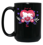 Just A Good Mom For All Moms Black Coffee Mug
