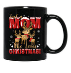 Just A Mom Who Loves Christmas Holiday Family Black Coffee Mug - Black