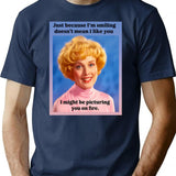 Just Because I'M Smiling Does'T Mean I Like You (1) T-Shirt for Men & Women, T-Shirts Graphic Tee - Navy