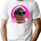 Ken You Not Shirt T-Shirt for Men & Women, T-Shirts Graphic Tee - White