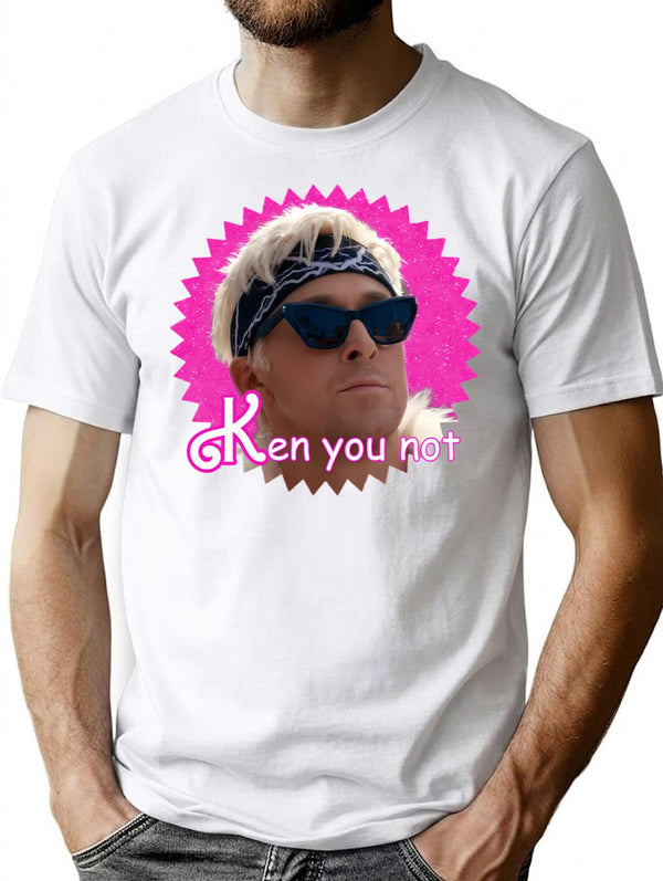 Ken You Not Shirt T-Shirt for Men & Women, T-Shirts Graphic Tee - White