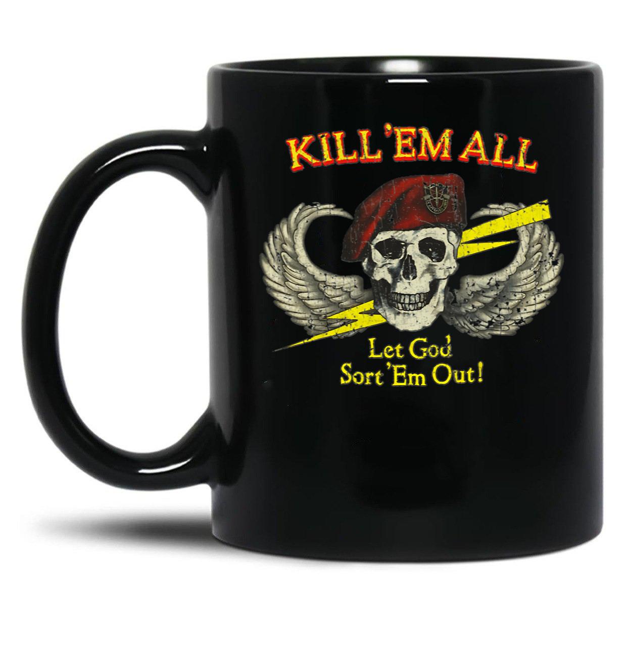 Kill Em All Let God Sort Em Out Black Coffee Mug, Gift Coffee Mug