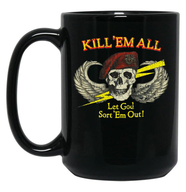 Kill Em All Let God Sort Em Out Black Coffee Mug, Gift Coffee Mug - Black