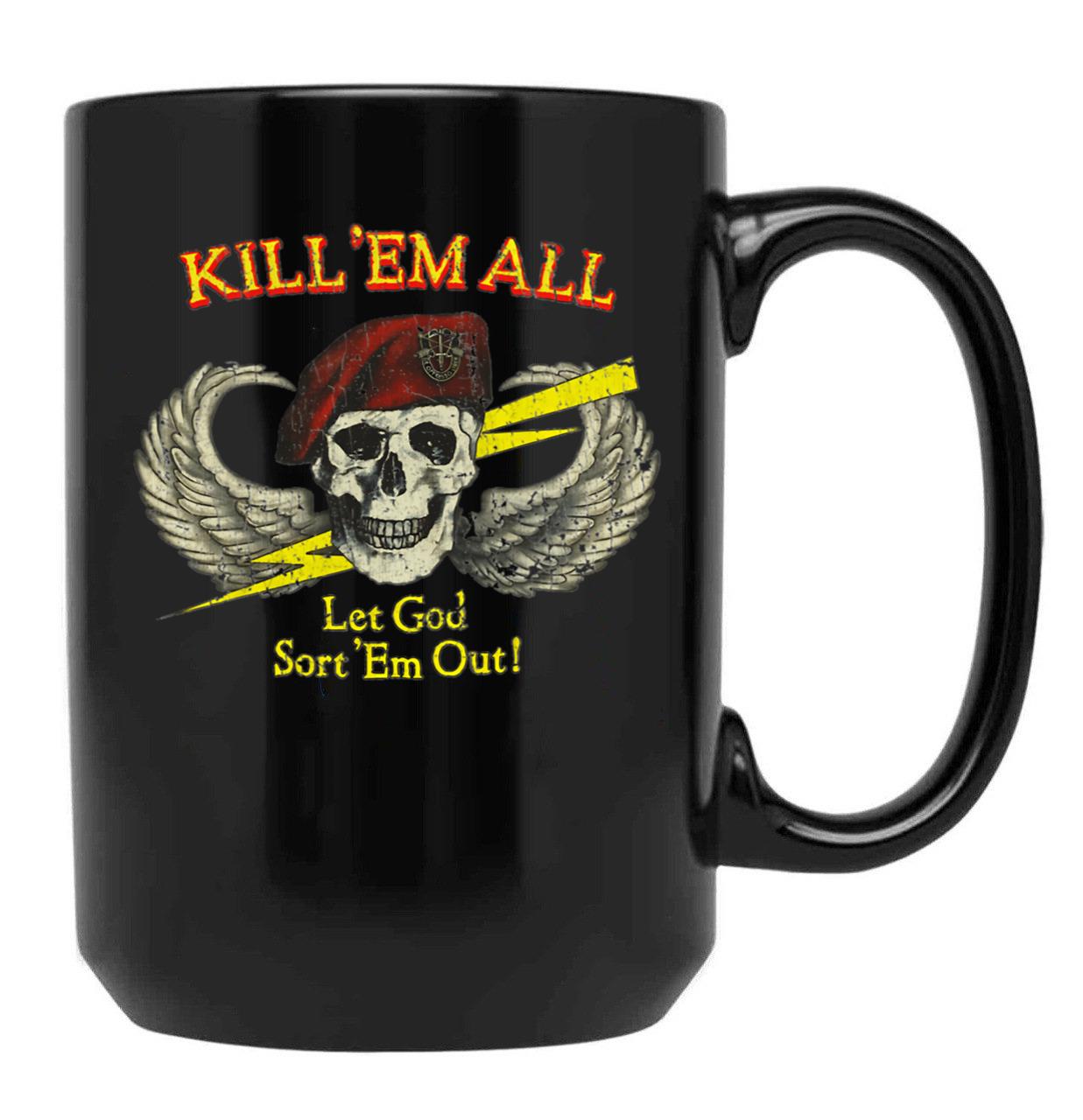 Kill Em All Let God Sort Em Out Black Coffee Mug, Gift Coffee Mug