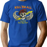Kill Em All Let God Sort Em Out Premium Heavyweight Cotton T-Shirt - Blue