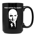 Kojak Black Coffee Mug, Gift Coffee Mug