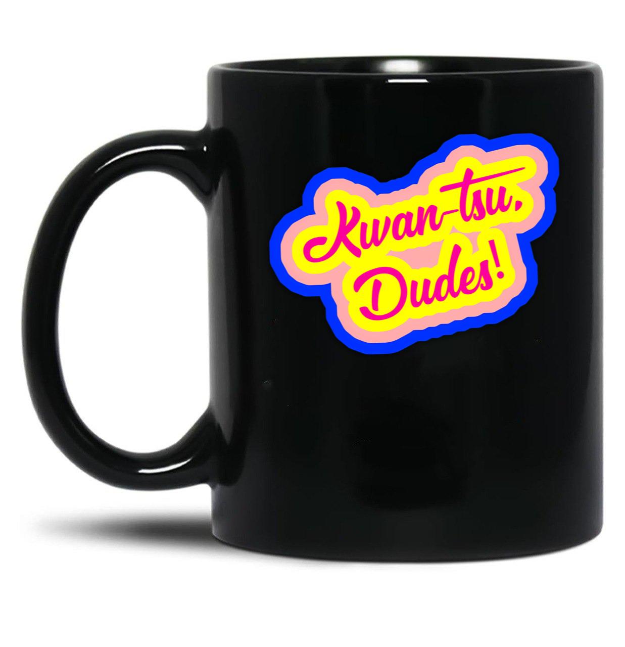 Kwan-Tsu Dudes Surf Ninjas Movie Quote Choose Your Own Background Black Coffee Mug, Gift Coffee Mug