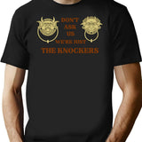 Labyrinth-Knockers Don'T Ask Us We'Re Just The Knockers T-Shirt for Men & Women, T-Shirts Graphic Tee - Black