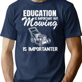 Lawn Mowing Is Importanter Gardening Gift Funny Landscaping T-Shirt for Men & Women, T-Shirts Graphic Tee - Navy