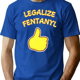 Legalize Fentanyl Premium Heavyweight Cotton T-Shirt - Blue
