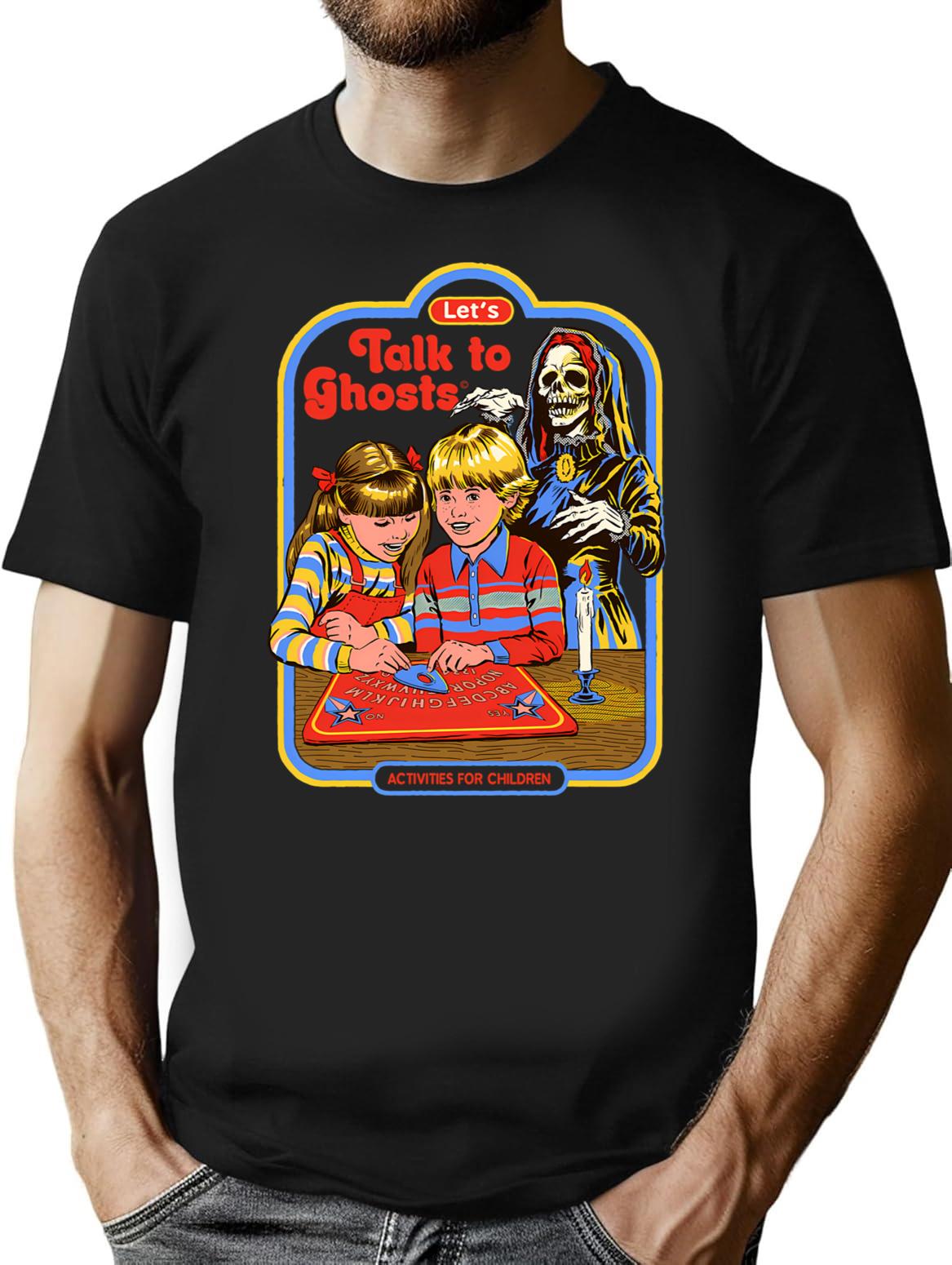 Let'S Talk To Ghosts T-Shirt for Men & Women, T-Shirts Graphic Tee - Black