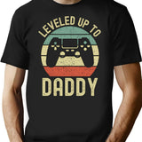 Leveled Up To Daddy T-Shirt for Men & Women, T-Shirts Graphic Tee - Black