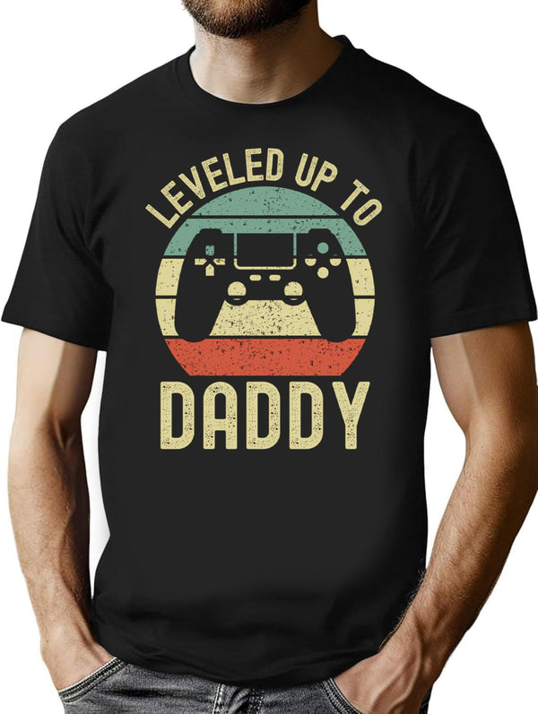 Leveled Up To Daddy T-Shirt for Men & Women, T-Shirts Graphic Tee - Black