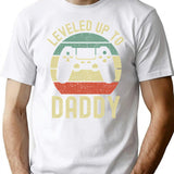Leveled Up To Daddy T-Shirt for Men & Women, T-Shirts Graphic Tee - White
