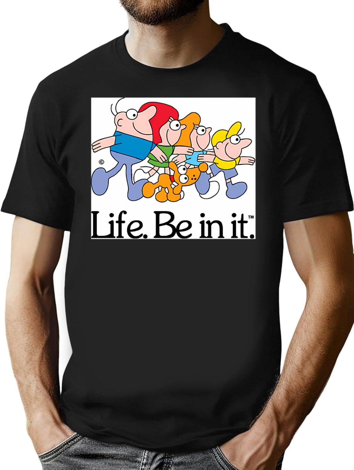 Life. Be In It. Classic Aussie Ads T-Shirt for Men & Women, T-Shirts Graphic Tee - Black