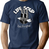 Life Is A Soup And I Am A Fork T-Shirt for Men & Women, T-Shirts Graphic Tee - Navy
