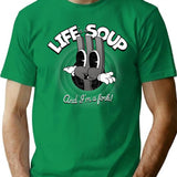 Life Is A Soup And I Am A Fork T-Shirt for Men & Women, T-Shirts Graphic Tee - Green