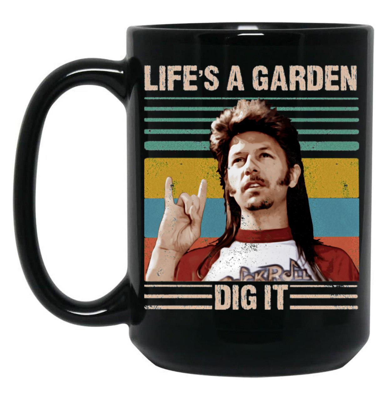 Lifes A Garden Dig It Vintage Black Coffee Mug