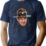 Lighten Up Francis T-Shirt for Men & Women, T-Shirts Graphic Tee - Navy