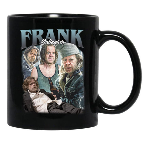 Limited Frank Gallagher Vintage Gift for Woman and Man Black Coffee Mug, Gift Coffee Mug - Black