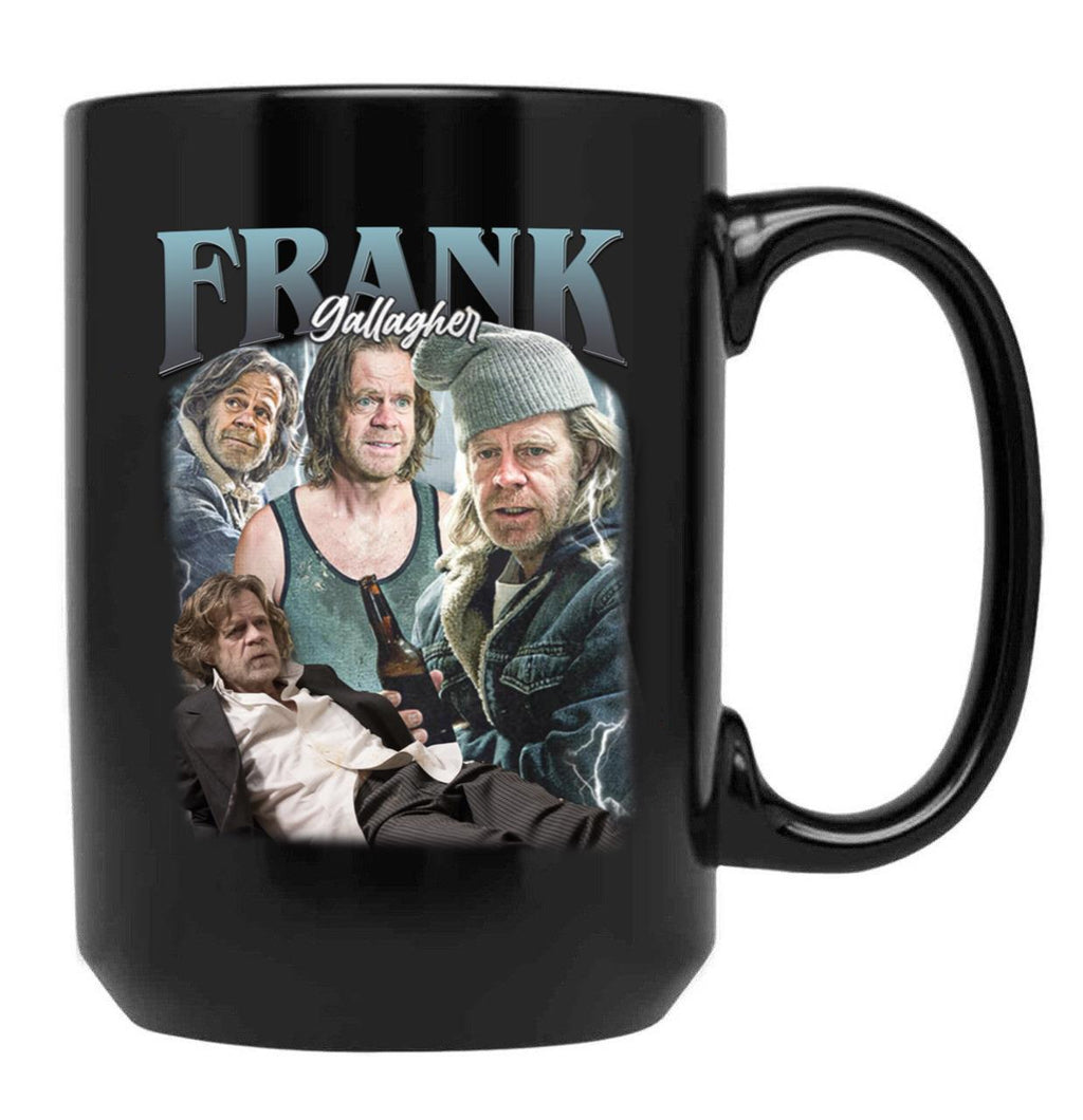 Limited Frank Gallagher Vintage Gift for Woman and Man Black Coffee Mug, Gift Coffee Mug