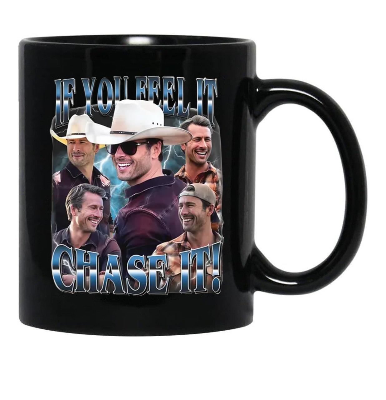 Limited If You Feel it Chase It Glen Powell Vintage Gift for Woman and Man Black Coffee Mug, Gift Coffee Mug - Black