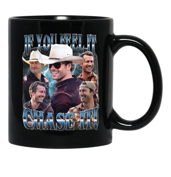 Limited If You Feel it Chase It Glen Powell Vintage Gift for Woman and Man Black Coffee Mug, Gift Coffee Mug - Black