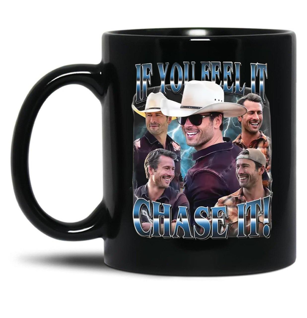 Limited If You Feel it Chase It Glen Powell Vintage Gift for Woman and Man Black Coffee Mug, Gift Coffee Mug