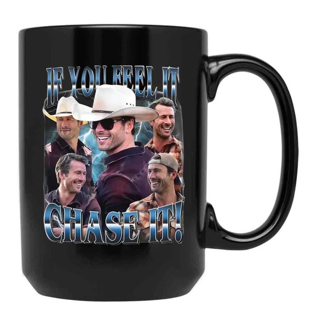 Limited If You Feel it Chase It Glen Powell Vintage Gift for Woman and Man Black Coffee Mug, Gift Coffee Mug
