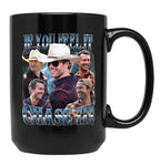 Limited If You Feel it Chase It Glen Powell Vintage Gift for Woman and Man Black Coffee Mug, Gift Coffee Mug