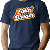 Living The Dream Vintage Retro Saying T-Shirt for Men & Women, T-Shirts Graphic Tee - Navy