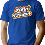 Living The Dream Vintage Retro Saying T-Shirt for Men & Women, T-Shirts Graphic Tee - Blue