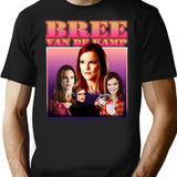 Men Women Bree Van De Kamp Homage Funny Men Fan T-Shirt for Men & Women, T-Shirts Graphic Tee - Black